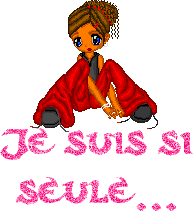 jsuis si seule ...
